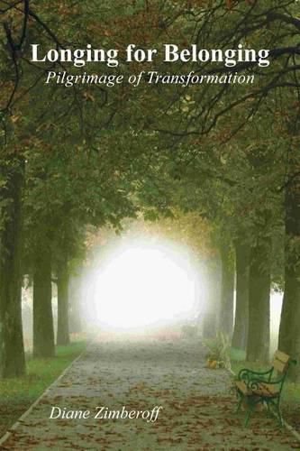 Cover image for Longing for Belonging: Pilgrimage of Transformation