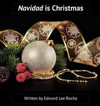 Cover image for Navidad is Christmas: Spanish Bilingual Holiday Series