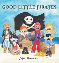 Cover image for Good Little Pirates