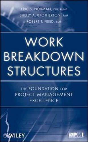 Cover image for Work Breakdown Structures: The Foundation for Project Management Excellence