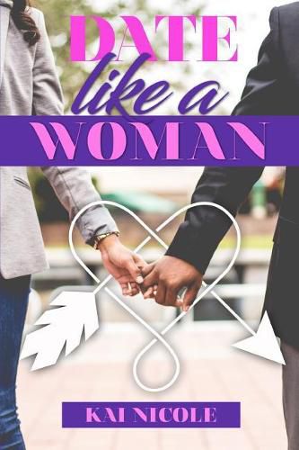 Cover image for Date Like A Woman