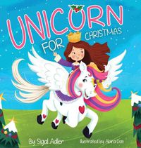 Cover image for Unicorn for Christmas: Teach Kids About Giving