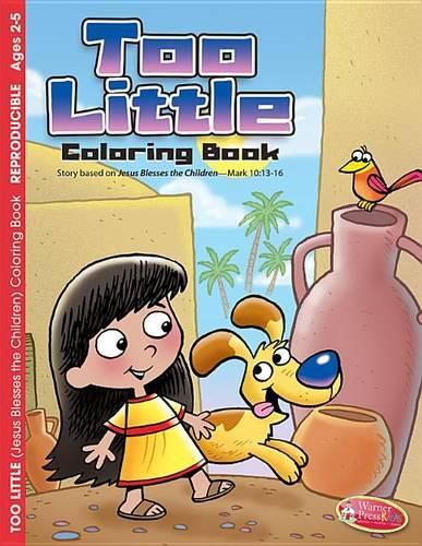 Cover image for Too Little (Jesus Blesses Children): Coloring Book for Ages 2-5