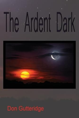 The Ardent Dark