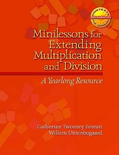 Cover image for Minilessons for Extending Multiplication and Division: A Yearlong Resource