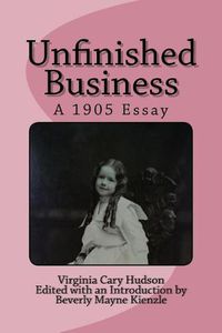 Cover image for Unfinished Business: A 1905 Essay