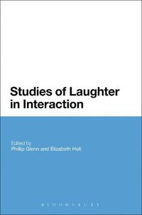 Cover image for Studies of Laughter in Interaction