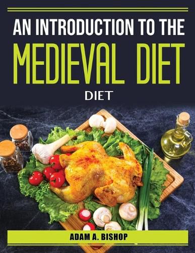 Cover image for An Introduction to the Medieval Diet