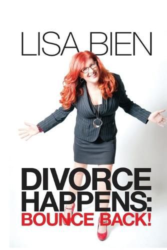 Cover image for Divorce Happens: Bounce Back!