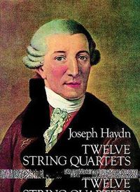 Cover image for Twelve (12) String Quartets: Op. 55, 64 and 71, Complete