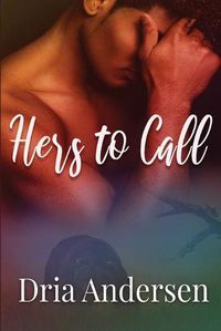 Cover image for Hers To Call