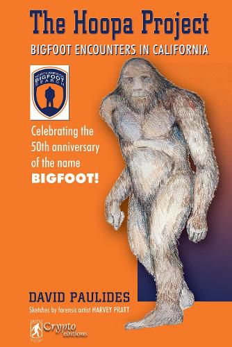 Cover image for Hoopa Project, The: Bigfoot Encounters in California