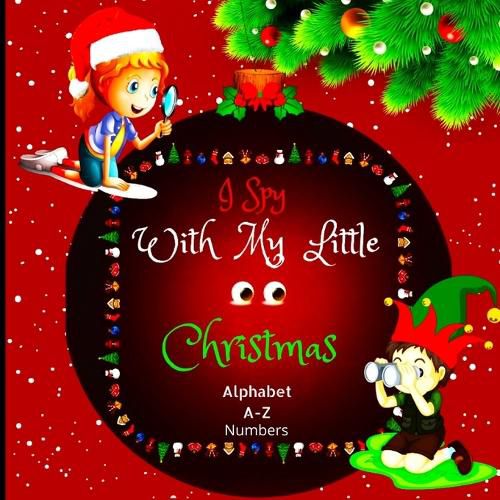 Cover image for I Spy with My Little Eyes Christmas Alphabet and Numbers