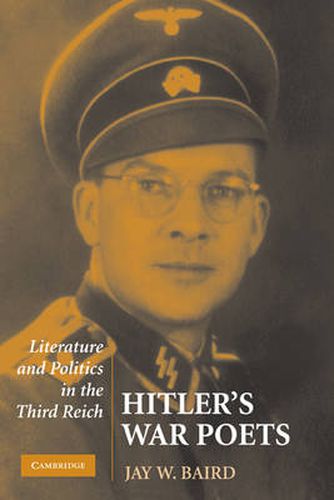 Cover image for Hitler's War Poets: Literature and Politics in the Third Reich