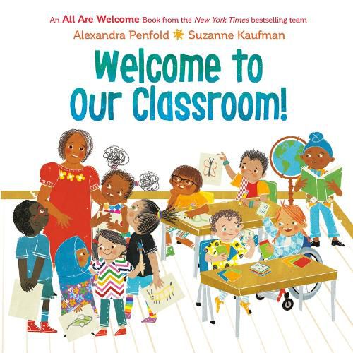 Cover image for Welcome to Our Classroom! (An All Are Welcome Book)