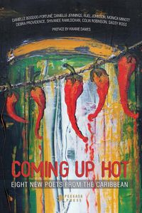 Cover image for Coming Up Hot: Eight New Poets from the Caribbean