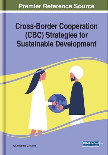 Cover image for Cross-Border Cooperation (CBC) Strategies for Sustainable Development