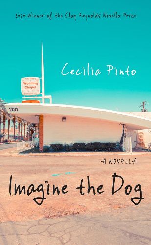 Cover image for Imagine the Dog: A Novella