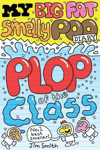 Cover image for My Big Fat Smelly Poo Diary 3