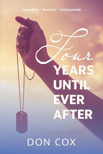 Cover image for Four Years Until Ever After