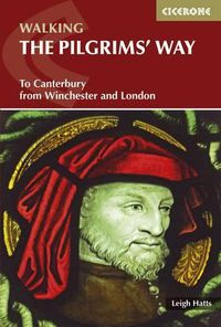 Cover image for The Pilgrims' Way: To Canterbury from Winchester and London