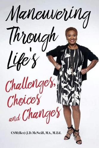 Cover image for Maneuvering Through Life's Challenges, Choices and Changes