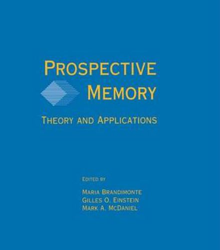 Cover image for Prospective Memory: Theory and Applications