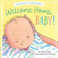 Cover image for Welcome Home, Baby!