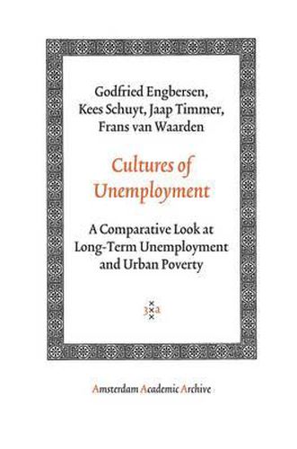 Cover image for Cultures of Unemployment: A Comparative Look at Long-Term Unemployment and Urban Poverty