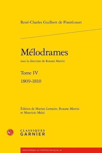Cover image for Melodrames. Tome IV: 1809-1810