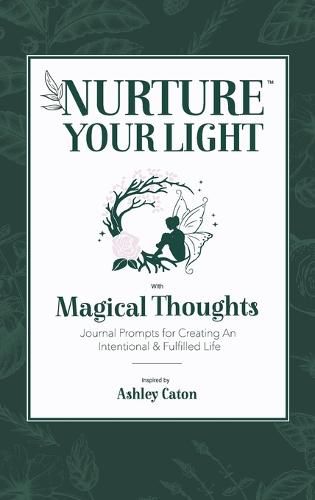 Cover image for Nurture Your Light With Magical Thoughts