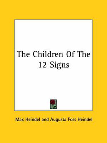 Cover image for The Children of the 12 Signs