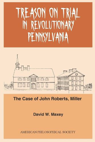 Cover image for Treason on Trial in Revolutionary Pennsylvania
