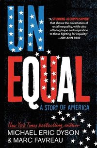 Cover image for Unequal: A Story of America