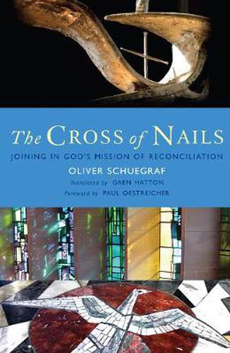 Cover image for The Cross of Nails: Joining in God's mission of reconciliation