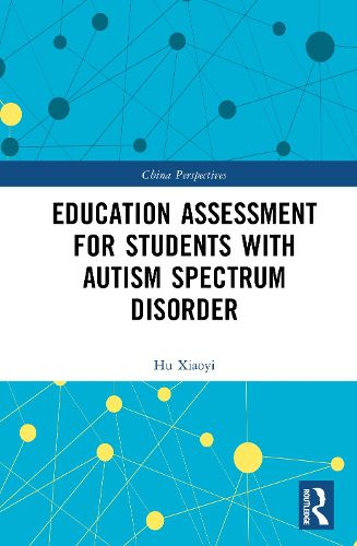 Cover image for Education Assessment for Students with Autism Spectrum Disorder