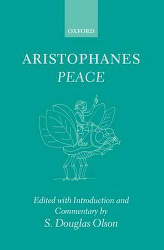 Aristophanes: Peace: Greek text with Introduction and Commentary