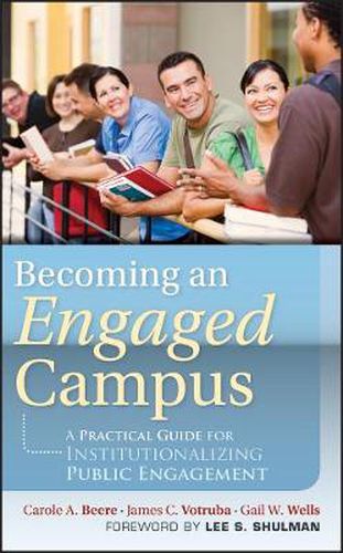 Becoming an Engaged Campus: A Practical Guide for Institutionalizing Public Engagement