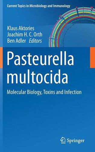 Cover image for Pasteurella multocida: Molecular Biology, Toxins and Infection