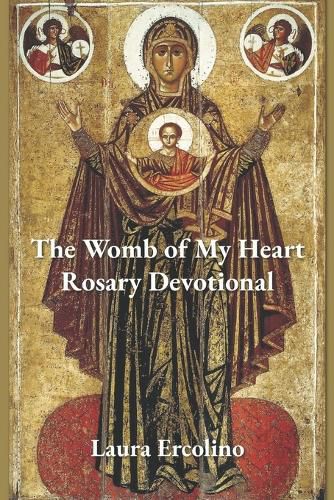 Cover image for The Womb of My Heart Rosary Devotional