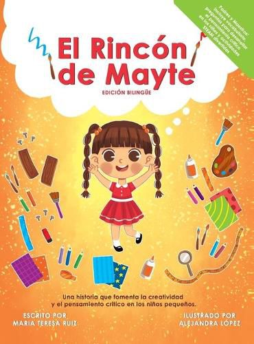 El Rincon de Mayte (Edicion Bilingue/ Bilingual edition).