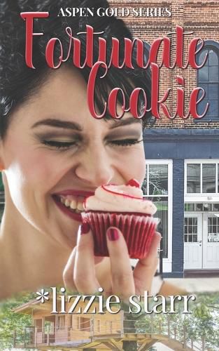 Cover image for Fortunate Cookie: Aspen Gold: The Series: Book 11