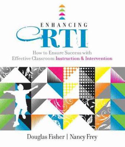 Cover image for Enhancing RTI: How to Ensure Success with Effective Classroom Instruction and Intervention