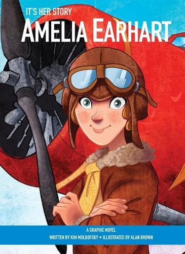 Cover image for It's Her Story Amelia Earhart: A Graphic Novel