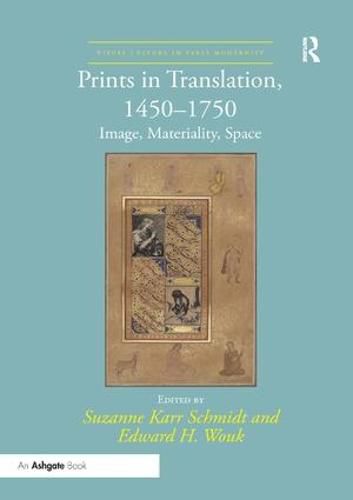 Cover image for Prints in Translation, 1450-1750: Image, Materiality, Space