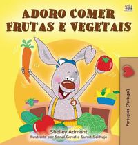 Cover image for I Love to Eat Fruits and Vegetables (Portuguese Edition- Portugal)