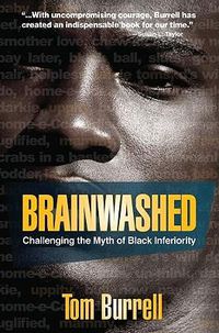 Cover image for Brainwashed: Challenging the Myth of Black Inferiority