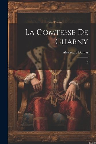 Cover image for La comtesse de Charny