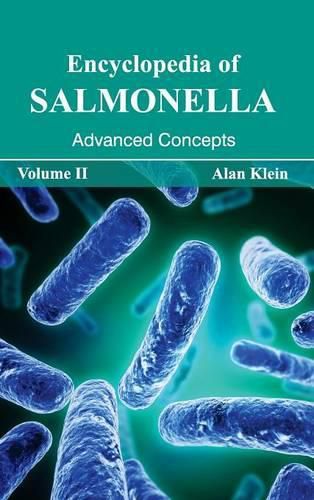 Cover image for Encyclopedia of Salmonella: Volume II (Advanced Concepts)