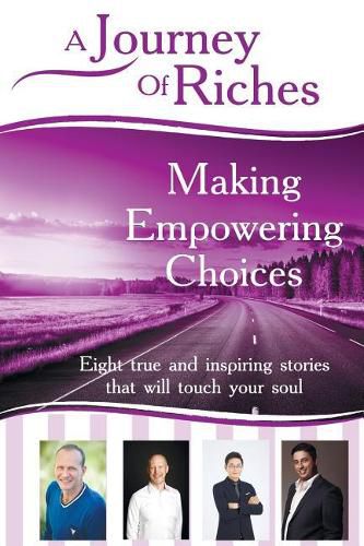 Making Empowering Choices: A Journey Of Riches